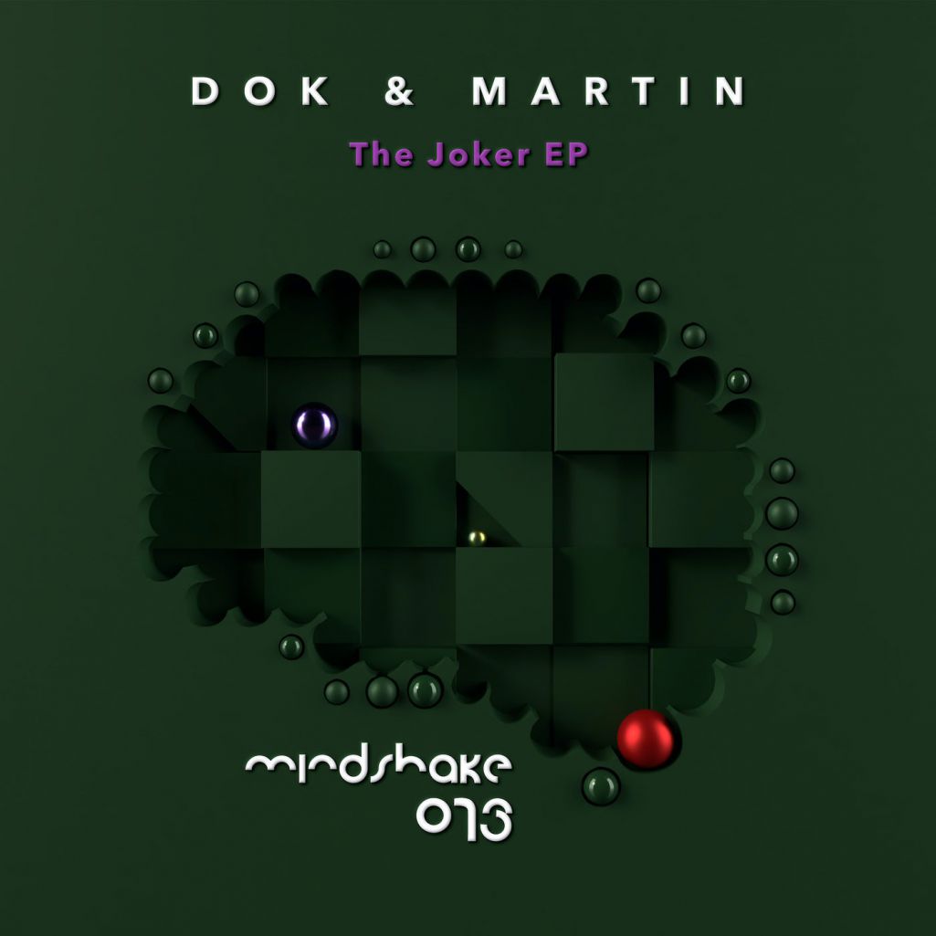 Dok & Martin - The Joker [MINDSHAKE073]